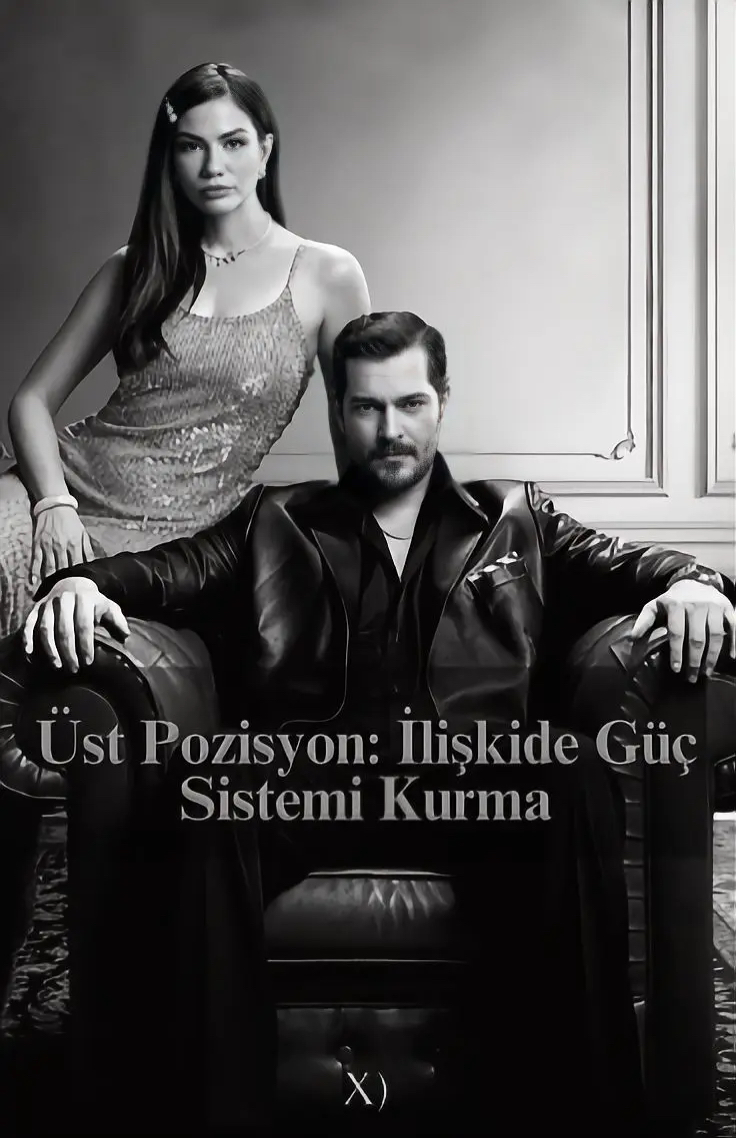 Üst Pozisyon: İlişkide Güç Sistemi Kurma